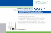 Combined WiMAX™ and Wi-Fi end-to-end broadband … · Wi2 system components Wi2 Ruggedized solution which connects to all Alvarion outdoor CPEs, irrespective of frequency Deployment