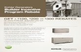 Kohler Generators Builder Incentive Program Rebatessgen.com/pdfs/JOB011654-01_Builder_Incentive_Rebate_Form_vF.pdf · Kohler Generators Builder Incentive Program Rebate Get $100,