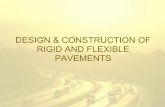 PAVEMENTS RIGID AND FLEXIBLE DESIGN ...APHRDI/AEE...Rigid Pavement Design •IRC:58-1988/2002 “Guidelines for the Design of Plain Jointed Rigid Pavements for Highways” •IRC:15-2002
