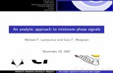 An analytic approach to minimum phase signals - CREWES€¦ · An analytic approach to minimum phase signals Michael P. Lamoureux and Gary F. Margrave November 29, 2007 ... airgun