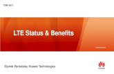 : R153 G0 B0 LTE Status & Benefits - Eventworld.cz · LTE Status & Benefits Zbynek Pardubsky, Huawei Technologies TINF 2011 . ... 32pt SingleRAN BTS3900L: R153 G0 B0 黑体 22pt )
