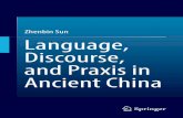 Language, Discourse, and Praxis in Ancient China€¦ · 7.2 Daoist Perspective on Yan ... thought-provoking: ... and Heidegger, for instance, study language in terms of dao ...