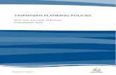 Tasmanian Planning Policies and Overview - … · TASMANIAN PLANNING POLICIES – CONSULTATION DRAFT 2. ... Economic Development Tasmanian Planning Policy ... Tasmanian Planning Policies