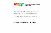 Destination NSW USA Roadshow of stay in NSW was 5 nights, compared to 10 nights in Australia. ... Raising the profile of NSW tourism ... We also re com n dy ub ig 400 s ss a s.