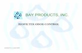 BAY PRODUCTS, INC. - NAWT PRODUCTS, INC. BIOFILTER ODOR CONTROL . General Presentation 8/07 BAY PRODUCTS, INC. BIOFILTRATION. General Presentation 8/07 BAY PRODUCTS, INC…
