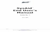 end user manual - SysAidcdn1.sysaid.com/end_user_manual-old.pdfPage 7 SysAid End User's Manual Ilient Ltd., 6 Hamasger St. P.O.BOX 1010, Or-Yehuda, 60223, ISRAEL Email: info@ilient.com