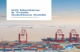 IHS Maritime & Trade Solutions Guide - Markit Maritime & Trade Solutions Guide ... real-time AIS ship positions of the global fleet through an online ... Build a strong network of