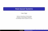 Rule-based Systems - TU Wien Systems Uwe Egly Vienna University of Technology Institute of Information Systems Knowledge-Based Systems Group Uwe Egly Rule-based Systems