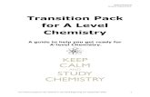 Transition Pack for A Level Chemistrysmartfuse.s3.amazonaws.com/.../06/A-Level-Chemistry-Transition-Pack...Transition Pack for A Level Chemistry A guide to help you get ready for A-level