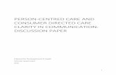 Person-Centred Care and Consumer Directed Care - A ... · Are person centered care ... Similarities and differences were identified as was the historical development. ... Although