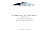 Responsible Carrier Program - Upper River Services, LLC · following the company’s Responsible Carrier Program (RCP), general safety rules, safety program, and your own common sense.