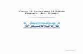 Vision 16 Series and 24 Series Engraver User Manual · 4 Vision 16 Series and 24 Series Engraver User Manual © 2013 Vision Engraving & Routing Systems 1 Introduction About This Manual