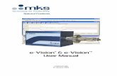e-Vision / e-Vision+ User Manual - adms.fnal.gov Head... · e-Vision and e-Vision+ LP101013.100 – 01 January 2004 MKS Instruments, Spectra Products 2 As part of our continuous product