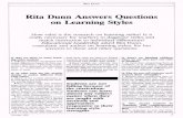 Rita Dunn Answers Questions on Learning Styles - … Dunn Answers Questions on Learning Styles ... learn Some believe in ’matching" to learn ... Students can learnPublished in: Educational
