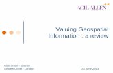 Valuing Geospatial Information : a review - INSPIRE | …inspire.ec.europa.eu/events/conferences/inspire_2013/... ·  · 2013-07-18Estimate direct impacts and use general equilibrium