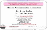 MEMS Accelerometer Laboratory Dr. Lynn Fuller Dr. Ivan ... · One type of accelerometer is based on a cantilever beam (spring) ... innovative design techniques to integrate small,