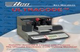 KEY MACHINES - Locksmith Security Association · The very best in electronic code cutting equipment … The Ultracode™ is an Electronic Key Cutting Machine for code cutting cylindrical,