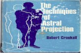 Robe~ Crookall - spiritualscientific.comspiritualscientific.com/yahoo_site...Astral_Projection0001.7891849.pdf.Astral Projection by Yram, Astral Projection by Oliver Fox, The Mystery