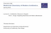 Chemistry 259 Medicinal Chemistry of Modern …tch.ucsd.edu/chem259/259_lecture_06_2012.pdfChemistry 259 Medicinal Chemistry of Modern Antibiotics Spring 2012 Antibacterial Targets: