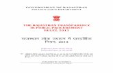 GOVERNMENT OF RAJASTHANfinance.rajasthan.gov.in/docs/rules/rtppr/rtppr2013.pdf · GOVERNMENT OF RAJASTHAN FINANCE (G&T) DEPARTMENT THE RAJASTHAN TRANSPARENCY IN PUBLIC PROCUREMENT