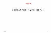 ORGANIC SYNTHESIS - University of Nairobi Personal … Synthesis What are the Essentials in Synthesis? 5 Since organic synthesis is applied organic chemistry, to stand a realistic