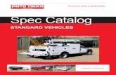 Spec Catalog - Auto Truckx 3" 14 gauge tubular crossmembers on 16" centers 2" x 4" tubular longsills 1 3/8" pine floor Outside tie down rails 42" high “KneeBraced” bulkhead ...