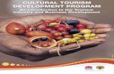 Cultural Tourism Development Program · The Cultural Tourism Development Program (CTDP) ... and events, health, education and religion. Tourism is a diverse industry, comprising a