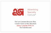 The Lost-Customer Recovery Plan: Creative Tactics … Lost-Customer Recovery Plan: Creative Tactics to Win Them Back ... DTM, AS The Transition man. In Today’s Marketplace The (3)