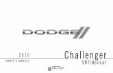 2016 Dodge Challenger SRT/Hellcat Owner's Manualcdn.dealereprocess.com/cdn/servicemanuals/dodge/... · SRT/Hellcat E\ HGG LRYU3 RQPRUDLWIQ , VEHICLES SOLD IN CANADA With respect to