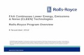FAA Continuous Lower Energy, Emissions & Noise (CLEEN ... · Lab & Rig Test; AE 3007 Engine ... Casting process progressively developed ... Results being reconciled against fuel composition