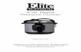 6 Qt. Digital Pressure Cooker Qt. Digital Pressure Cooker Model EPC-678 INSTRUCTION MANUAL & RECIPES Before operating your new appliance, please read all instructions carefully and