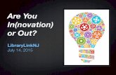 Are You In(novation) or Out? - librarylinknj.orglibrarylinknj.org/sites/default/files/pdfs/AreYouIn(novation... · “Top 5 Trend Watching Tips” “Get Your Ideas Implemented”