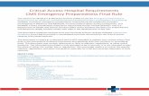 Critical Access Hospital Requirements CMS Emergency ... · CMS Emergency Preparedness Final Rule ... A system to track the location of on-duty staff and sheltered patients in ...