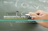 Matemáticas 2003 y 2005 - nces.ed.gov · superiores a las de las niñas en matemáticas en toda la evaluación y en las áreas de contenido de numeración y operación y medición.