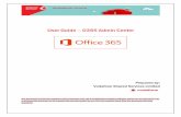 User Guide O365 Admin Center - Vodafone India · User Guide – O365 Admin ... The Microsoft Office 365 admin center is the web portal from which ... your trial or subscription account.