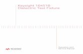 Keysight 16451B Dielectric Test Fixtureliterature.cdn.keysight.com/litweb/pdf/16451-90020.pdf · MANUAL CHANGES Keysight 16451B DIELECTRIC TEST FIXTURE Operation and Service Manual