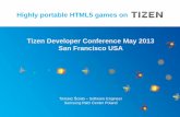 Highly portable HTML5 games on Tizen - cdn.download.tizen…cdn.download.tizen.org/...Highly_Portable_HTML5_Games_on_Tizen.pdf · Highly portable HTML5 games on Tizen Developer Conference