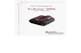 LTI TruPulse 200X User's Manual - Forestry Suppliers TruPulse 200X User’s Manual ... The laser range sensor emits invisible, eye safe, ... Press to power ON the TruPulse 200X. 3.