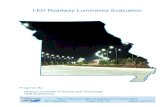 LED Roadway Luminaires Evaluation - Missourilibrary.modot.mo.gov/RDT/reports/tryy1101/cmr12011tryy1101.pdfLED Roadway Luminaires Evaluation ... are a viable future solution to providing