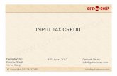 INPUT TAX CREDIT - West Central Railway zone · GST Structure GST CGST SGST ... Reversal of Input Tax Credit-When ... S No. ParticularsS No. ParticularsParticulars Tax Invoice Tax