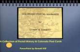 A Collection of Postal History & Colorado Post Cards · A Collection of Postal History & Colorado Post Cards. 2. 3 Mail Delivery Along the Railroad. 4 Mail Delivery Along the Railroad.