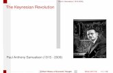The Keynesian Revolution Paul A. Samuelson (1915 … Keynesian Revolution Paul A. Samuelson (1915-2009) The Keynesian Revolution Paul Anthony Samuelson (1915 ... neoclassical microeconomics