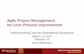 Agile Project Management for Lean Process …vtrc.vt.edu/content/vtrc_vt_edu/en/ILean2017_Resources...Agile Project Management for Lean Process Improvement Implementing Lean for Operational