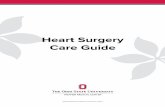 Heart Surgery Care Guide - Pages - Patient Education Surgery Care Guide 3 disease, treatment and recovery. This material will be used . Welcome Learn About Your Care Write down and