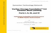 Veritas Storage Foundation™ 5.0 Dynamic Multi pathing Additional AIX Specific DMP Tuning Consideration ..... 37 Storage Network Hardware Settings ..... 37 ... 1 In this paper, the