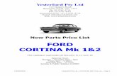 FORD CORTINA Mk 1&2 - Yesterford 1&2 Price List.pdfSeal - Crankshaft Rear each —— $22.00 Seal - Valve Stem set $6.50 $6.50 “O” Ring - Oil Pump each $3.00 $3.00 “O” Ring