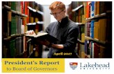 20170427, President's Report to Board - Lakehead University · Research Chair in Freshwater Ecology and Fisheries, ... (Canada Research Chair and Industrial Research Chair) ... President