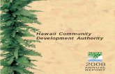 Hawaii Community Development Authorityfiles.hawaii.gov/dbedt/annuals/2008/2008-hcda.pdf ·  · 2015-07-281 Introduction: The Hawaii Community Development Authority HCDA The Hawaii