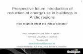 Prospective future introduction of reduction of energy … · Prospective future introduction of reduction of energy use in buildings in ... First energy-efficient Arctic building