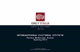 INTERNATIONAL CULTURAL ISTITUTE - … foshan... · Autumn live weekend. ... 1 Sanremo Melodic Song Festival concert (4 singers) ... Enrico Coveri, Raffaella Curiel, Giada Curti, Dolce